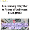 Jeanette Milio – Film Financing Today: How to Finance a Film Between $5MM-$10MM