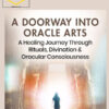 Isis Indriya – A Doorway Into Oracle Arts 2022