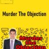 Jason Fladlien – Murder The Objection