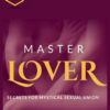 Tantra Garden – Master Lover