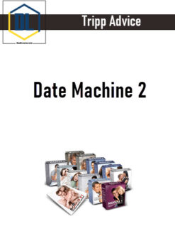 Tripp Advice – Date Machine 2