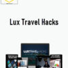 Andy Cantu – Lux Travel Hacks