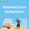 Drew Binsky - Mastermind Travel Hacking Course