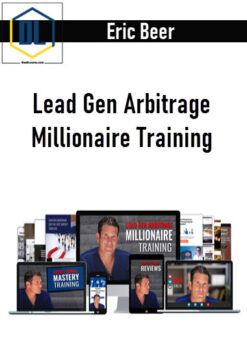 Eric Beer – Lead Gen Arbitrage Millionaire Training