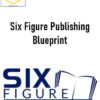 Joshua Montoya and Marty Cooney – Six Figure Publishing Blueprint