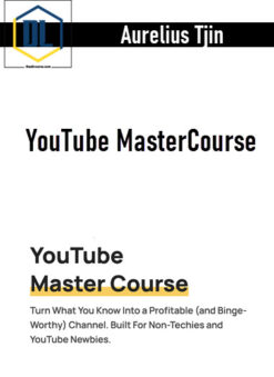 Aurelius Tjin – YouTube MasterCourse