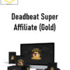 Dan Brock – Deadbeat Super Affiliate (Gold)