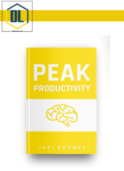 Jari Roomer – Peak Productivity: Work Smarter & Get More Done In Less Time