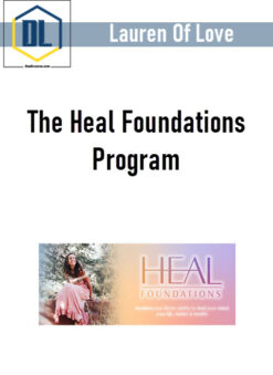 Lauren Of Love – The Heal Foundations Program