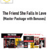 The Friend She Falls In Love With (Master Package with Bonuses)