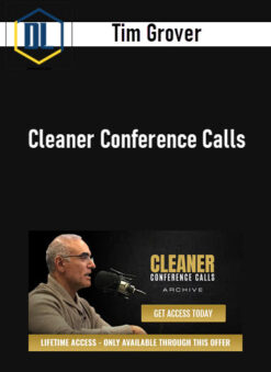 Tim Grover - Cleaner Conference Calls