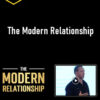 Dan Bacon – The Modern Relationship