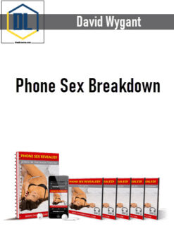 David Wygant – Phone Sex Breakdown