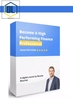 Nicolas Boucher – Become A High-Performing Finance Professional