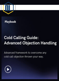 Brian LaManna – Cold Calling Guide – Advanced Objection Handling