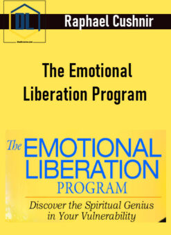 Raphael Cushnir – The Emotional Liberation Program