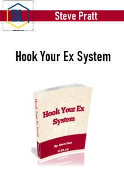 Steve Pratt – Hook Your Ex System