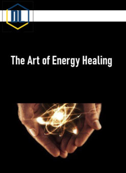 The Art of Energy Healing