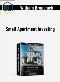 William Bronchick – Small Apartment Investing