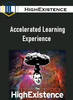 HighExistence – Accelerated Learning Experience