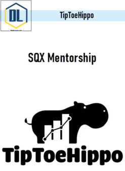 TipToeHippo – SQX Mentorship