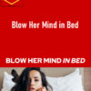 Matt Artisan – Blow Her Mind in Bed