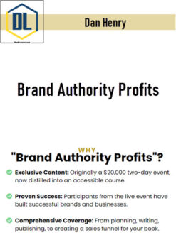 Dan Henry – Brand Authority Profits