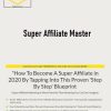 Andrew Fox – Super Affiliate Master