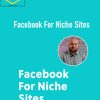 Daniel Berry – Facebook For Niche Sites