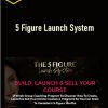 Laurie Burrows – 5 Figure Launch System