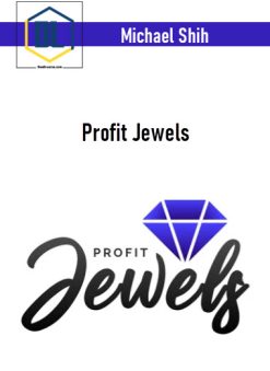 Michael Shih – Profit Jewels