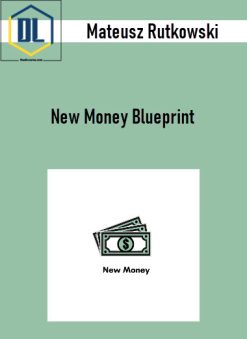 New Money Blueprint