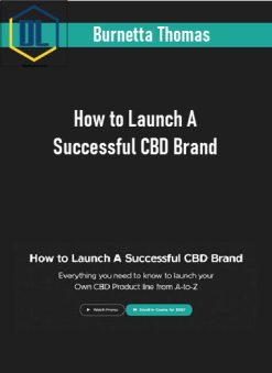 Burnetta Thomas – How to Launch A Successful CBD Brand