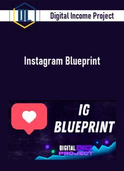 Digital Income Project – Instagram Blueprint