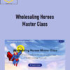 Jake Spaulding – Wholesaling Heroes Master Class