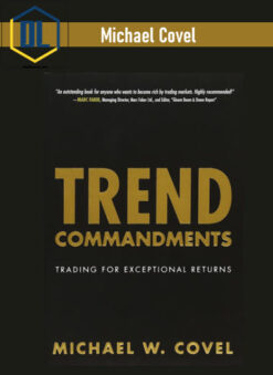 Michael Covel – Trend Commandments