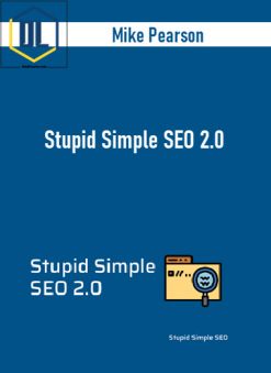 Mike Pearson – Stupid Simple SEO 2.0 (Advanced)