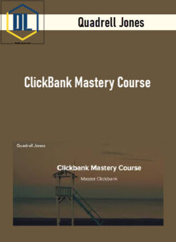 Quadrell Jones – ClickBank Mastery Course