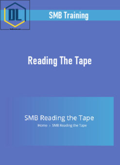 SMB Training – Reading The Tape