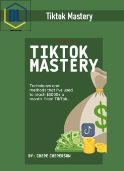 Tiktok Mastery – Make $3000+ Per Month With Tiktok + Affiliate Marketing