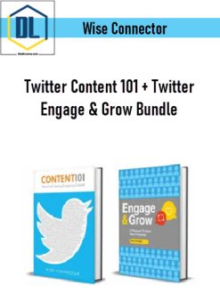 Wise Connector – Twitter Content 101 + Twitter Engage & Grow Bundle