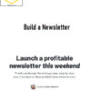 Derek Johanson – Build a Newsletter