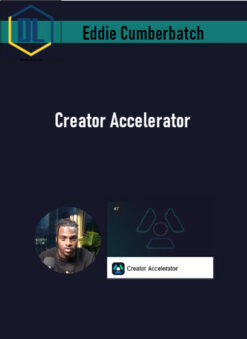 Eddie Cumberbatch – Creator Accelerator