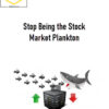 Idan Gabrieli – Stop Being the Stock Market Plankton