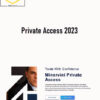 Mark Minervini – Private Access 2023