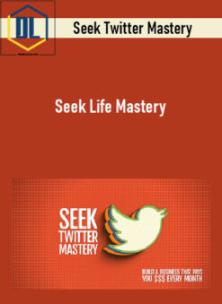 Seek Twitter Mastery – Seek Life Mastery