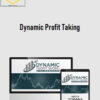 Better Trader Academy – Dynamic Profit Taking