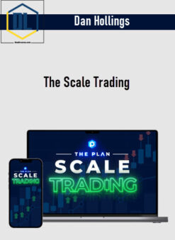 Dan Hollings – The Scale Trading