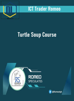 ICT Trader Romeo – Turtle Soup Course