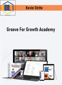 Kevin Strite – Groove For Growth Academy